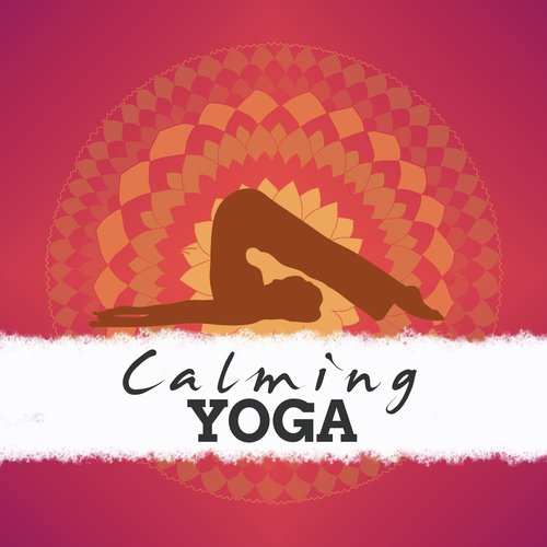 Calming Yoga