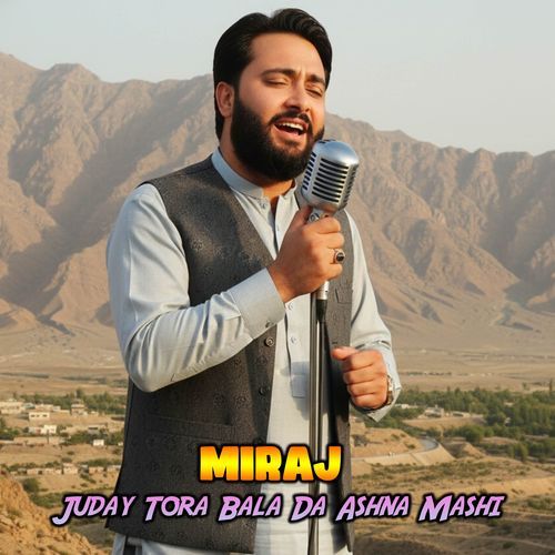 Juday Tora Bala Da Ashna Mashi