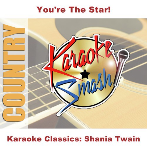 Karaoke Classics: Shania Twain