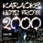 Karaoke Hits from 2000, Vol. 15