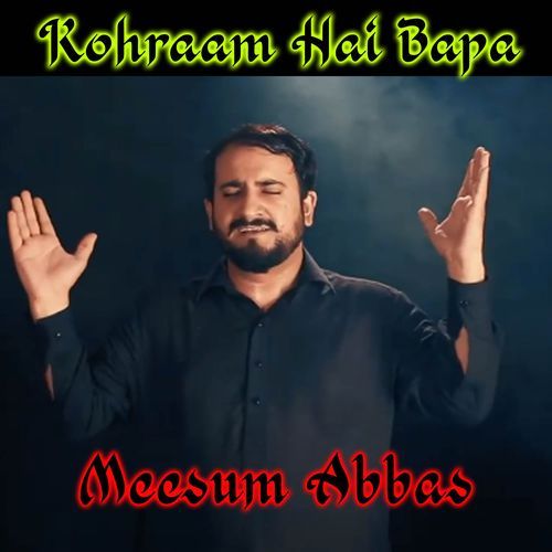 Kohraam Hai Bapa