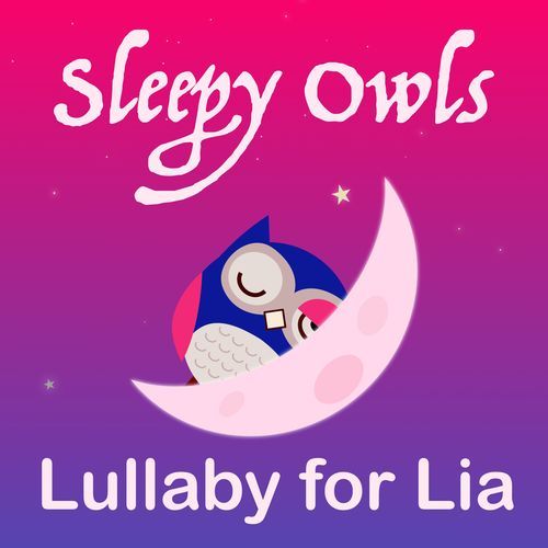 Lullaby for Lia