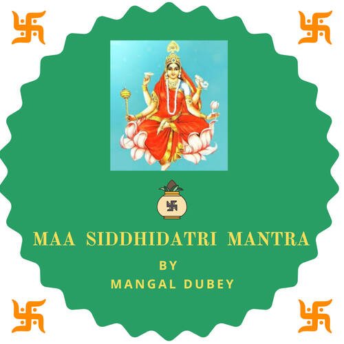Maa Siddhidatri Mantra
