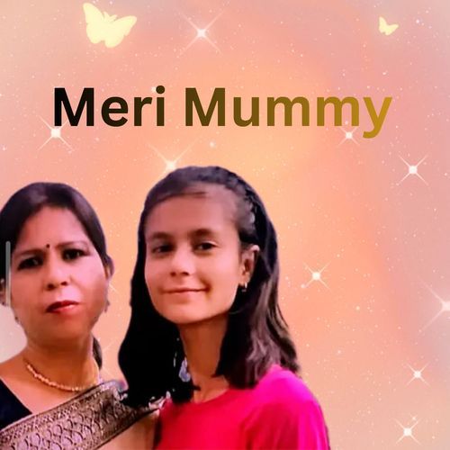 Meri Mummy