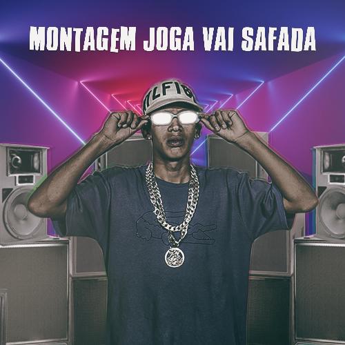 Montagem Joga Vai Safada