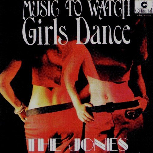 Music to Watch Girls Dance