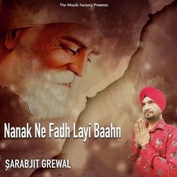 Nanak Ne Fadh Layi Baahn