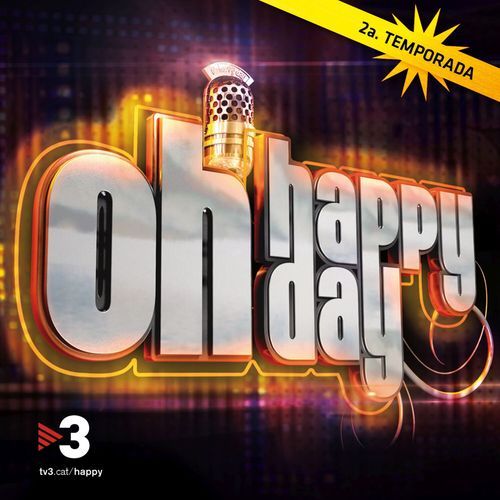 Oh Happy Day (2a Temporada) Songs Download - Free Online Songs @ JioSaavn