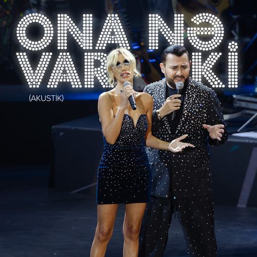 Ona Nə Var Ki (Akustik)