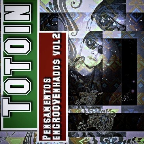Pensamentos Engroovenhados, Vol. 2