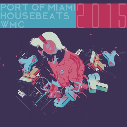 Port of Miami Housebeats WMC 2015