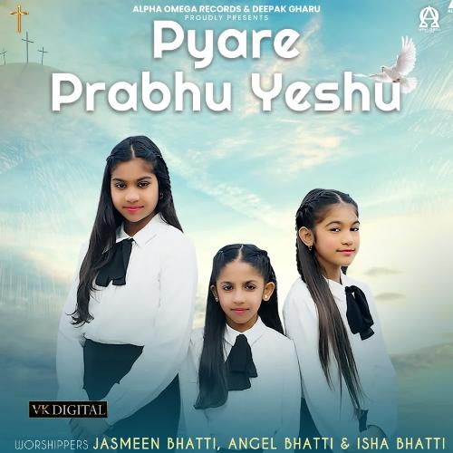 Pyare Prabhu Yeshu