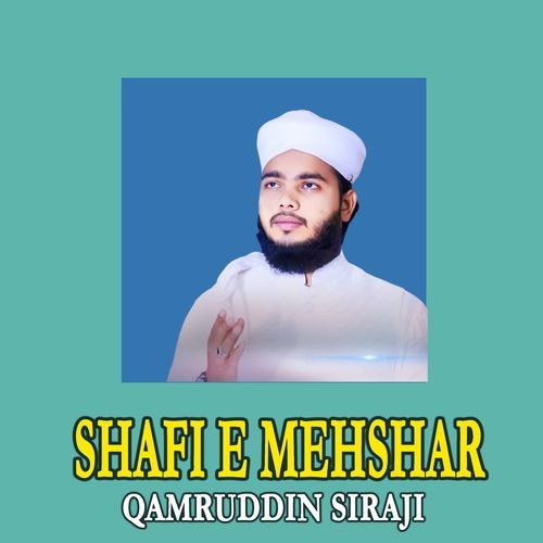 Shafi E Mehshar