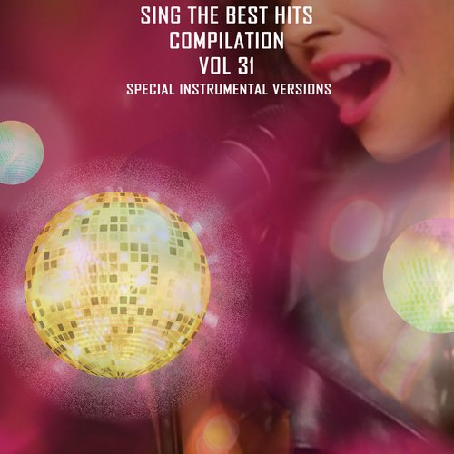 Sing The Best Hits, Vol. 31 (Special Instrumental Versions)