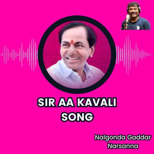 Sir Aa Kavali Song