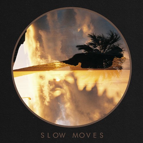 Slow Moves cover art