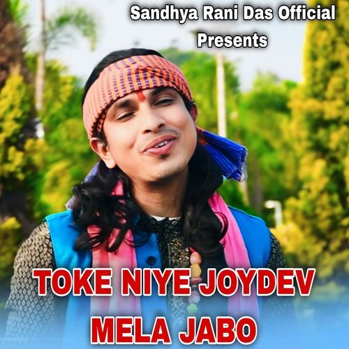 TOKE NIYE JOYDEV MELA JABO