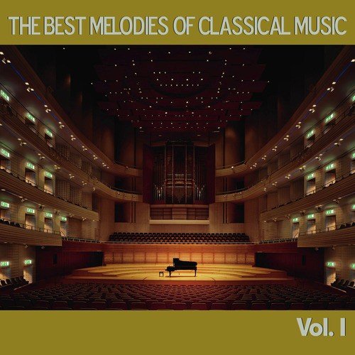 The Best Melodies of Classical Music, Vol. I