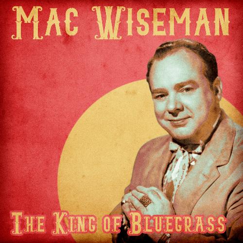 The King of Bluegrass (Remastered)