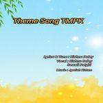 Theme Song TMPK