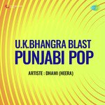 U K Bhangra Blast Punjabi Pop