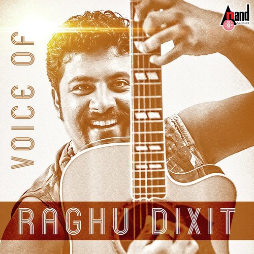 Voice of Raghu Dixit Hits