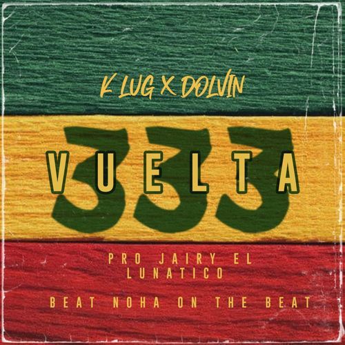Vuelta 333 (feat. k lug)