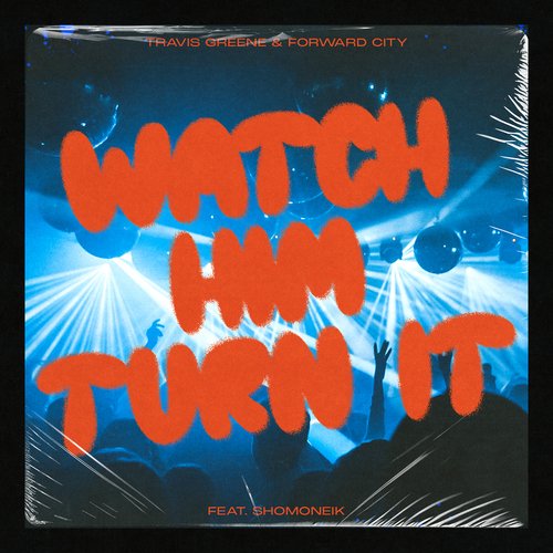 Watch Him Turn It (NYE Live) [feat. Shomoneik]_poster_image