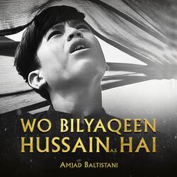 Wo Bilyaqeen Hussain (A.S) Hai-RCUEHDNWYVQ