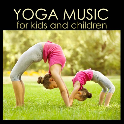 Yoga Music for Children & Kids