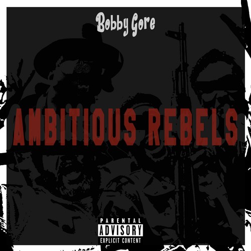 Ambitious Rebels