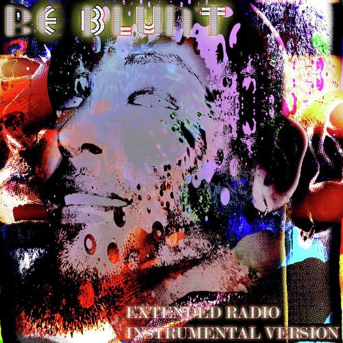 Be Blunt - Extended Radio Instrumental Version_poster_image