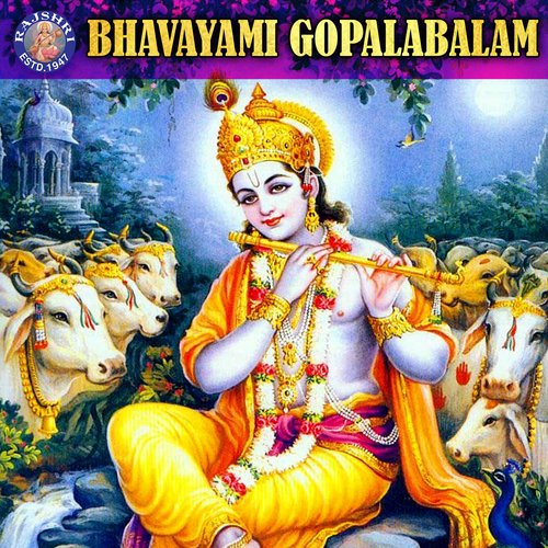 Bhavayami Gopalabalam