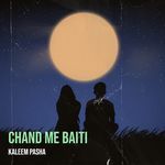 Chand Me Baiti