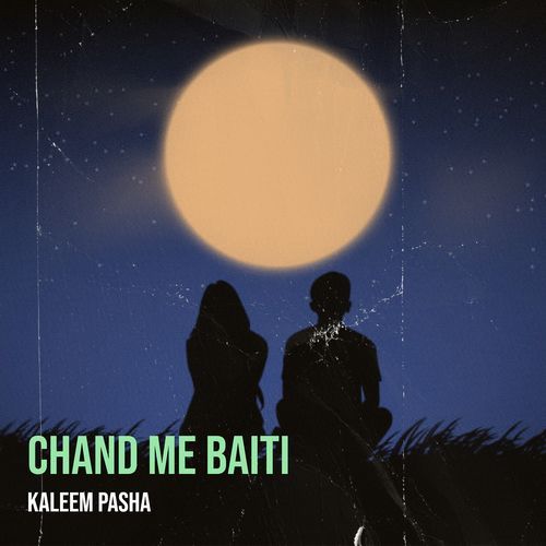 Chand Me Baiti