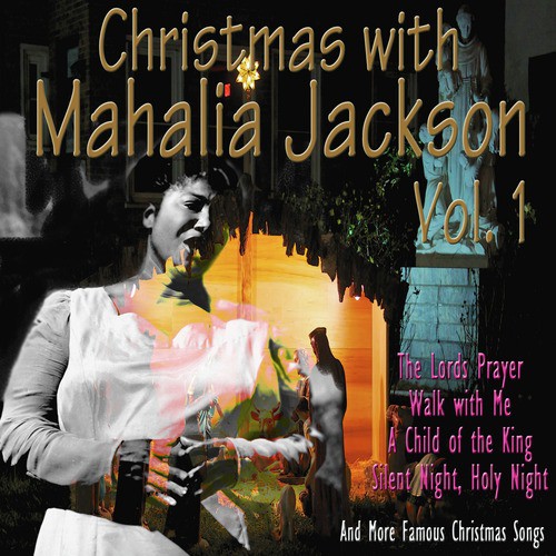 Christmas with Mahalia Jackson, Vol. 1