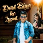 Desi Biya Ke Lyani