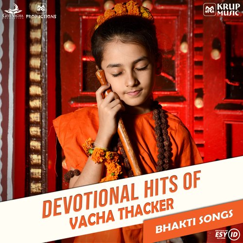 Devotional Hits Of Vacha Thacker