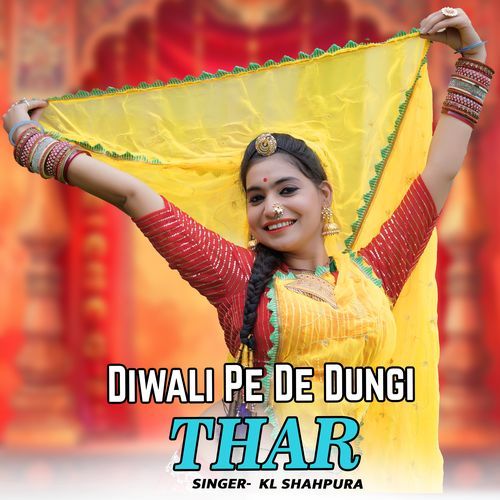 Diwali Pe De Dungi Thar
