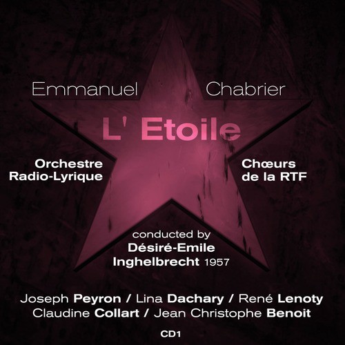 Emmanuel Chabrier : L&#039; Étoile (1957), Volume 1