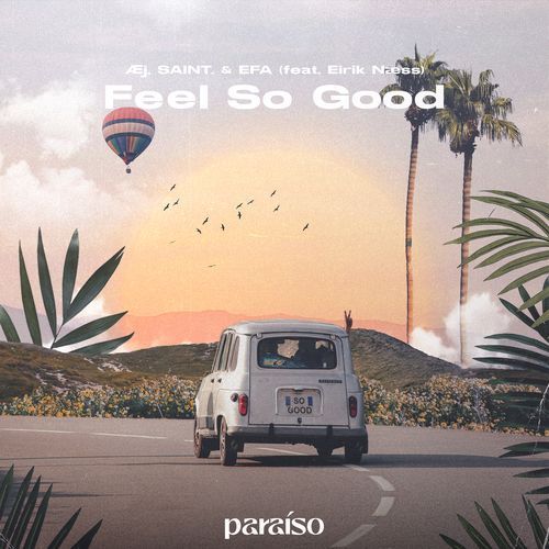 Feel So Good (feat. Eirik Næss)_poster_image