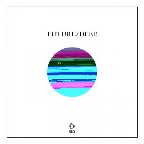 Future/Deep, Vol. 24