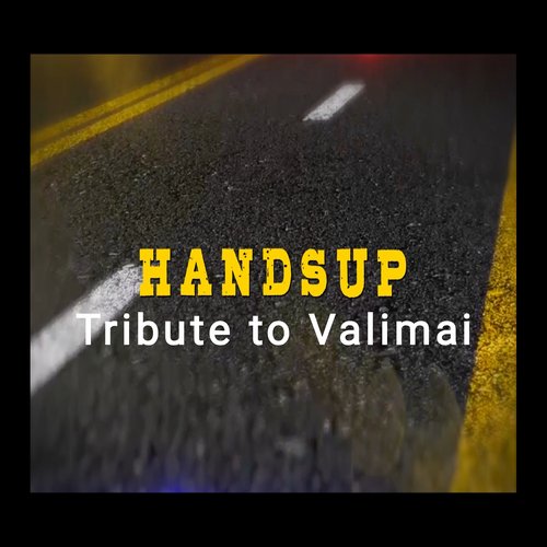 Handsup Tribute to Valimai