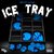 Ice Tray