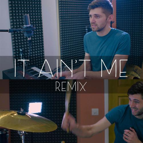 It Ain&#039;t Me (Remix)_poster_image