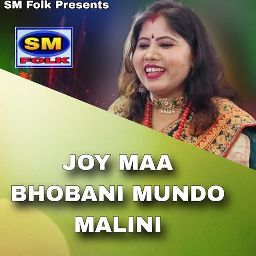 JOY MAA BHOBANI MUNDO MALINI