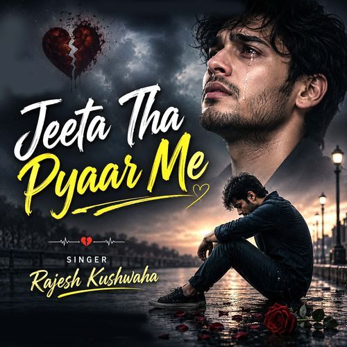 Jeeta Tha Pyaar Me