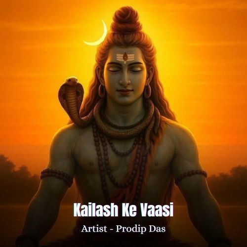 Kailash Ke Vaasi
