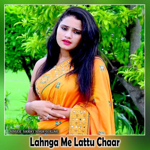 Lahnga Me Lattu Chaar