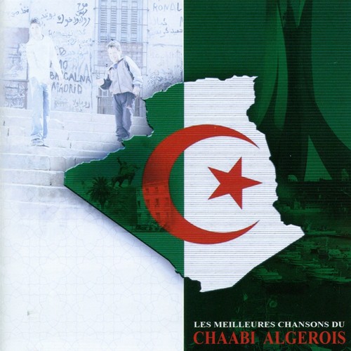 Les meilleures chansons du chaabi algerois